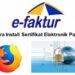 Cara Instal Sertifikat Elektronik di Chrome dan Firefox 7 Cara Membuat NPWP Online, Mudah dan Cepat