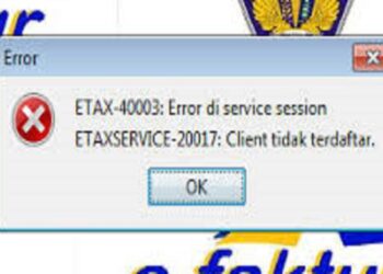 Cara Mengatasi ETAX 40003 dan ETax 20017