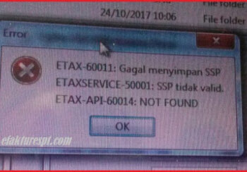 Cara Mengatasi ETAX 40003 dan ETax 20017