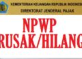 Cara Ganti Kartu NPWP Hilang atau Rusak 15 Cara Membuat NPWP Online, Mudah dan Cepat