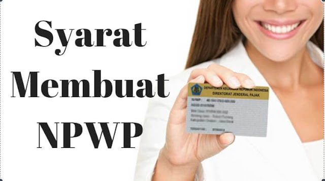 Syarat dan Cara Daftar NPWP Pribadi